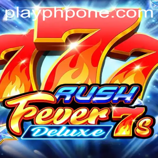 RushFever7sDeluxe: Dive Into the Thrilling World of PHPONE Gaming