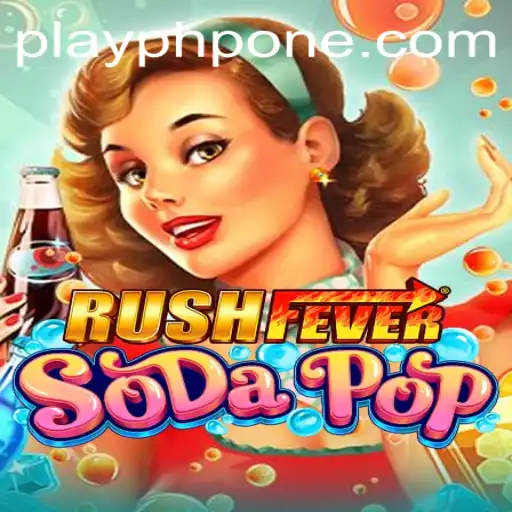 Exploring the Exciting World of RushFeverSodaPop: Game Guide and Rules